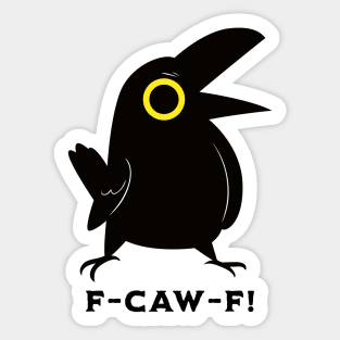 Sarcastic Crow Sticker